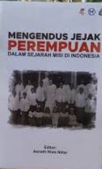Image of ,\Mengendus Jejak Perempuan dalam Sejarah Misi di Indonesia