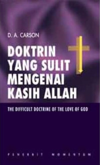 Image of Doktrin yang Sulit mengenai Kasih Allah