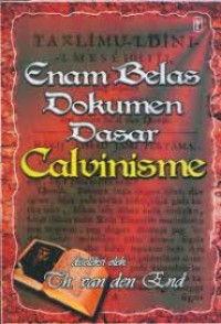 Image of Enam Belas Dokumen Dasar Calvinisme