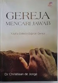 Image of Gereja mencari Jawab : Kapita Selekta Sejarah Gereja