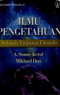 Image of Ilmu Pengetahuan : Sebuah Tinjauan Filosofis
