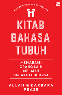Image of Kitab Bahasa Tubuh : Memahami Orang Lain melalui Bahasa Tubuhnya