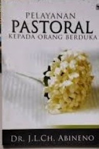 Image of Pelayanan Pastoral kepada Orang Berduka