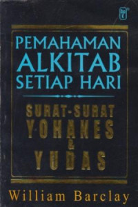 Image of Pemahaman Alkitab Setiap Hari : Surat-surat Yohanes dan Yudas