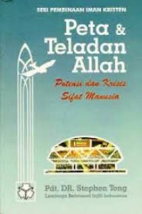 Image of Peta & Teladan Allah : Potensi dan Krisis Sifat Manusia