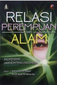 Image of Relasi Perempuan dan Alam : Ekofeminis dari Konteks Indonesia