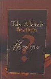 Image of Teks Alkitab Berbeda Mengapa?