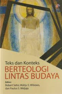 Image of Teks dab Konteks Berteologi Lintas Budaya