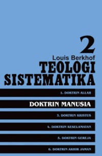 Image of Teologi Sistematika 2 : Doktrin Manusia