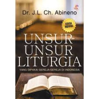 Image of Unsur-unsur Liturgia : yang Dipakai Gereja-gereja di Indonesia