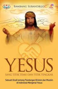 Image of Yesus sang Titik Temu dan Titik Tengkat
